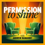 Permission To Shine Andrew Namanny